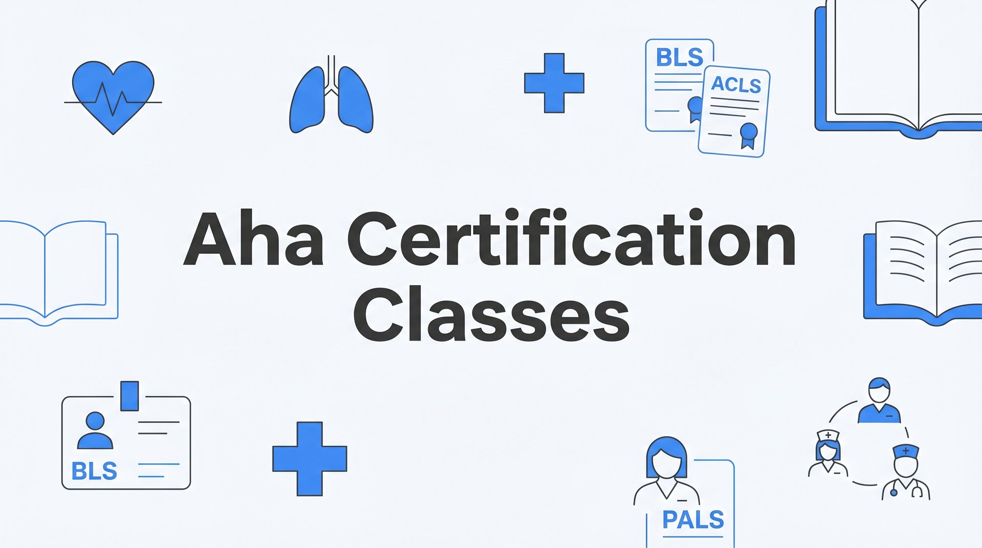 7 Proven Strategies to Get the Most Out of AHA Certification Classes