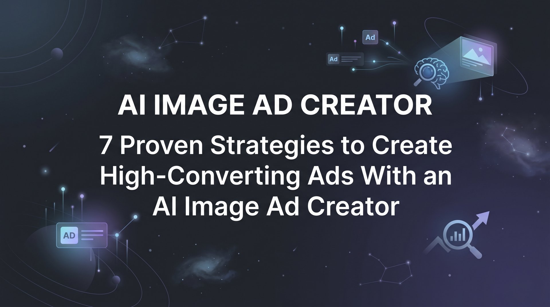 7 Proven Strategies With an AI Image Ad Creator Tips | AdStellar