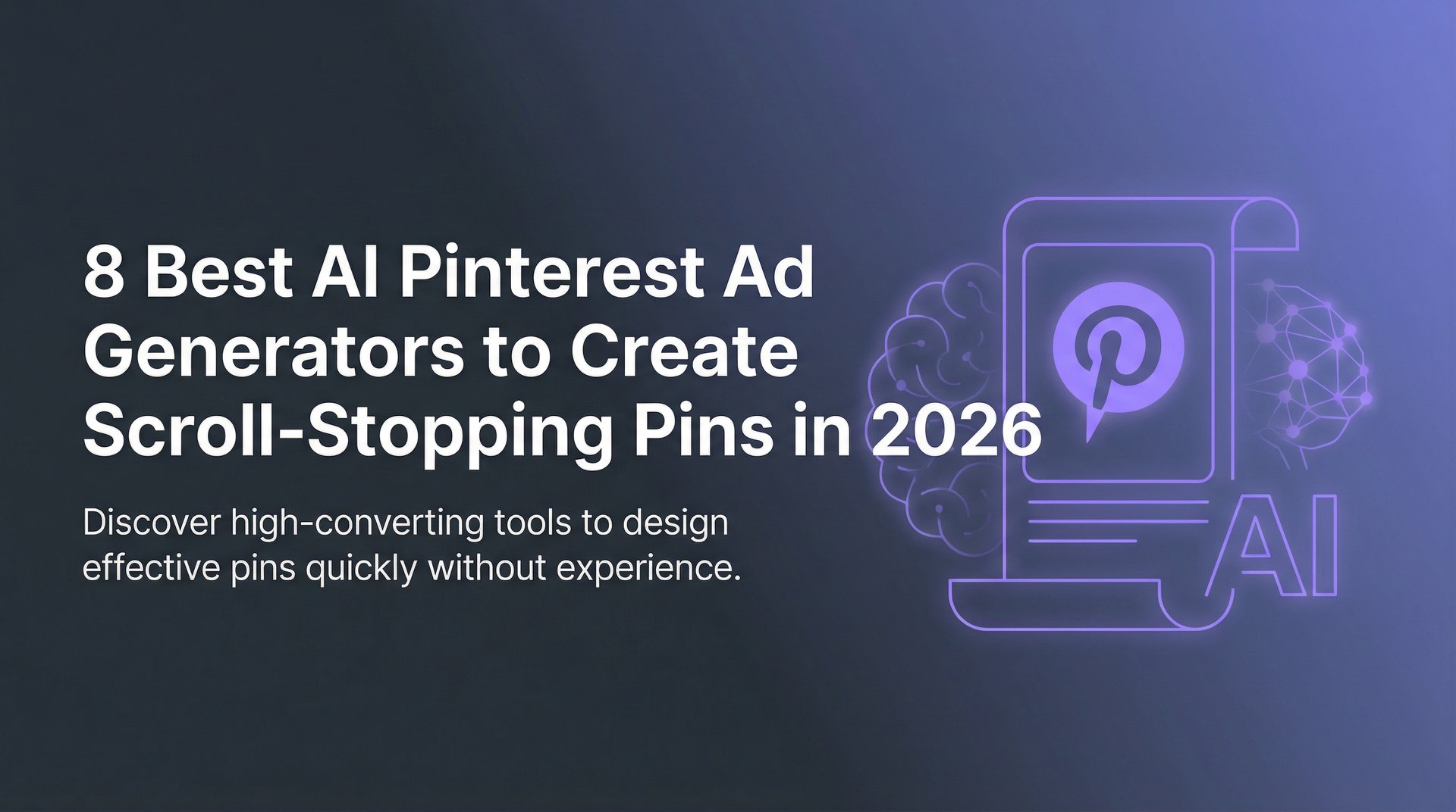 Best AI Pinterest Ad Generator Tools: 2026 Guide &amp; Tips | AdStellar