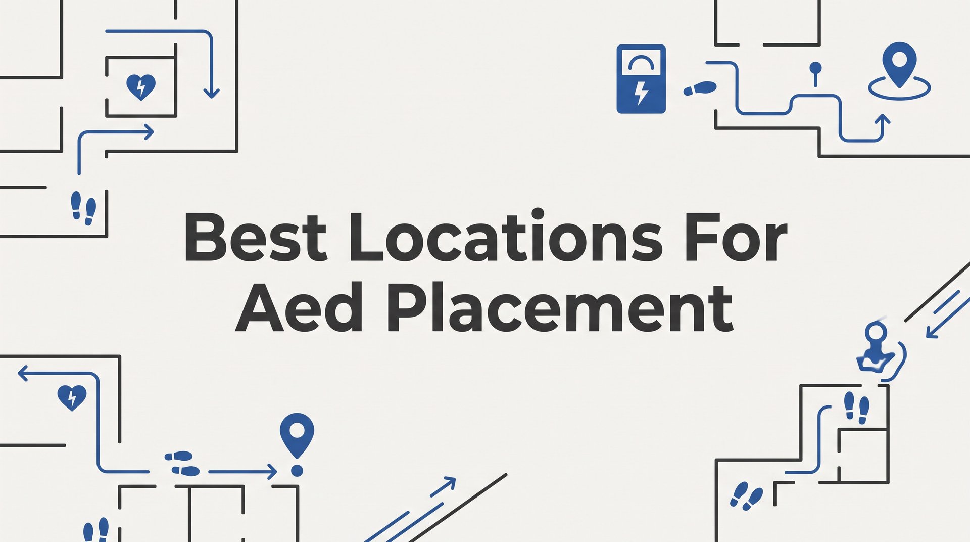 8 Best Locations for AED Placement in Any Building or Facility