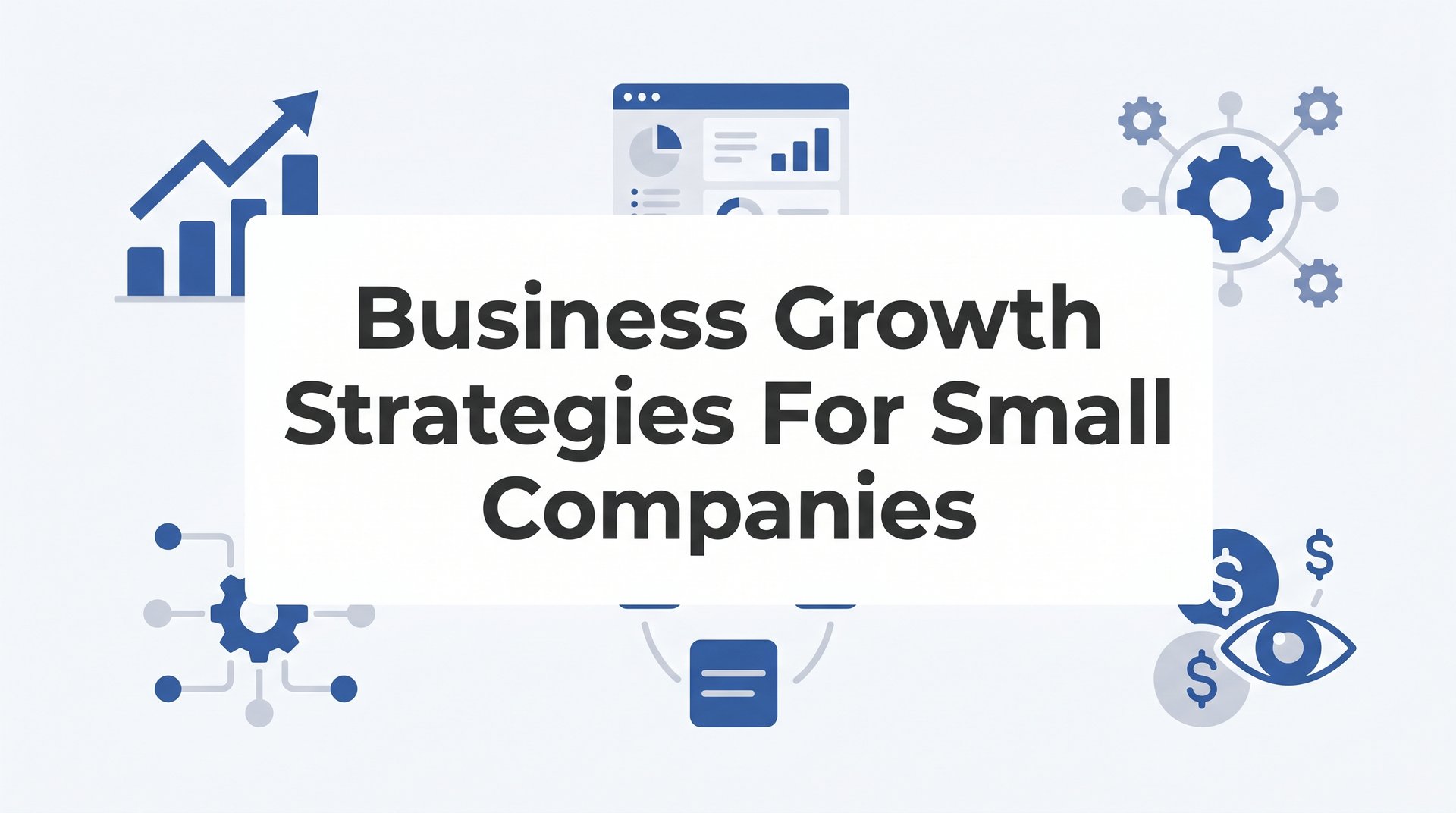 4 Best Tools for Business Growth Strategies for Small Companies in 2026
