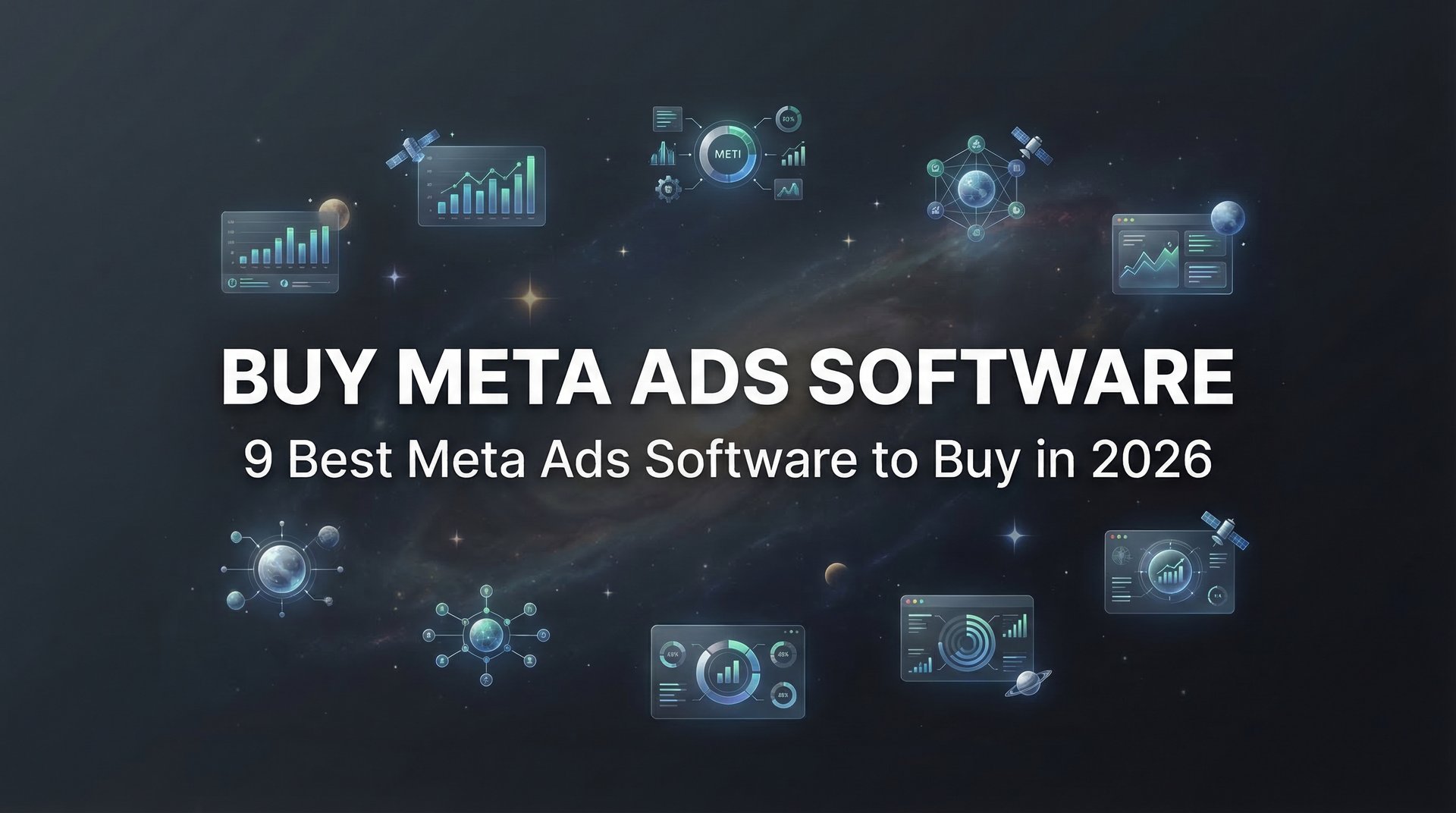 Buy Meta Ads Software: 9 Best Tools & Pricing Guide | AdStellar