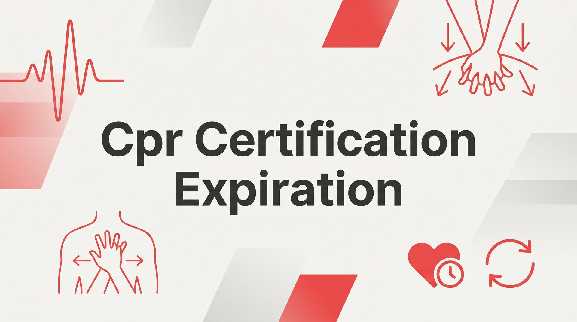 CPR Certification Expiration: What It Means and When to Renew