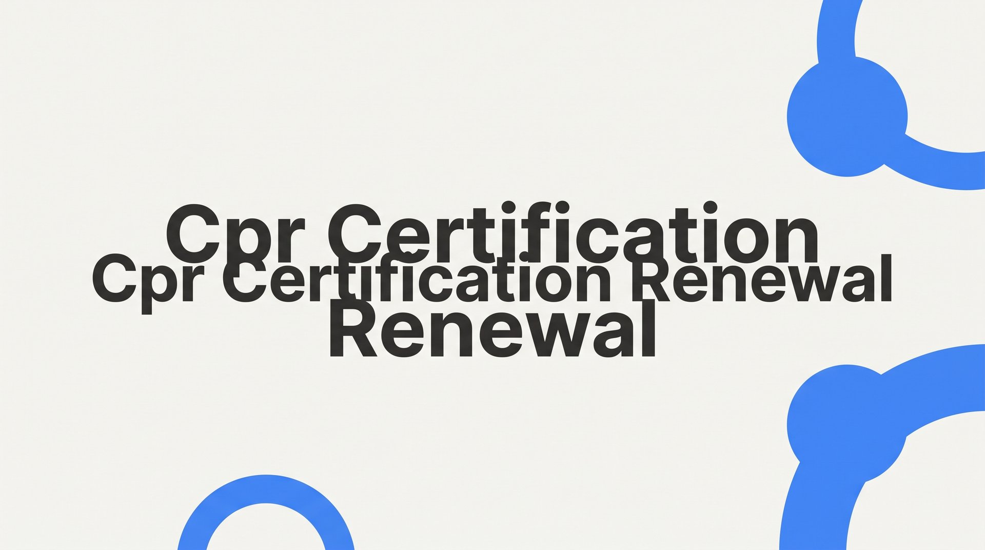 How to Renew Your CPR Certification: A Step-by-Step Guide