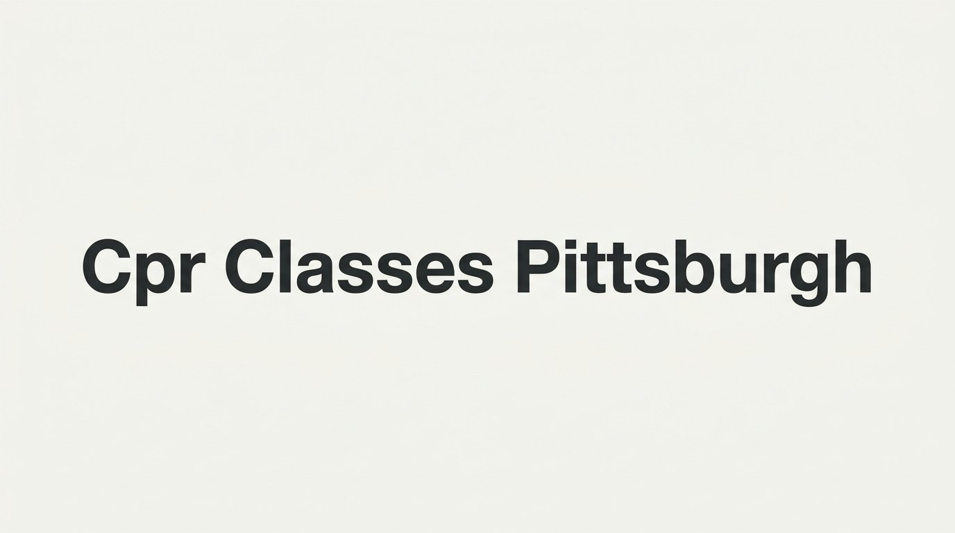 7 Strategies to Find the Right CPR Classes in Pittsburgh