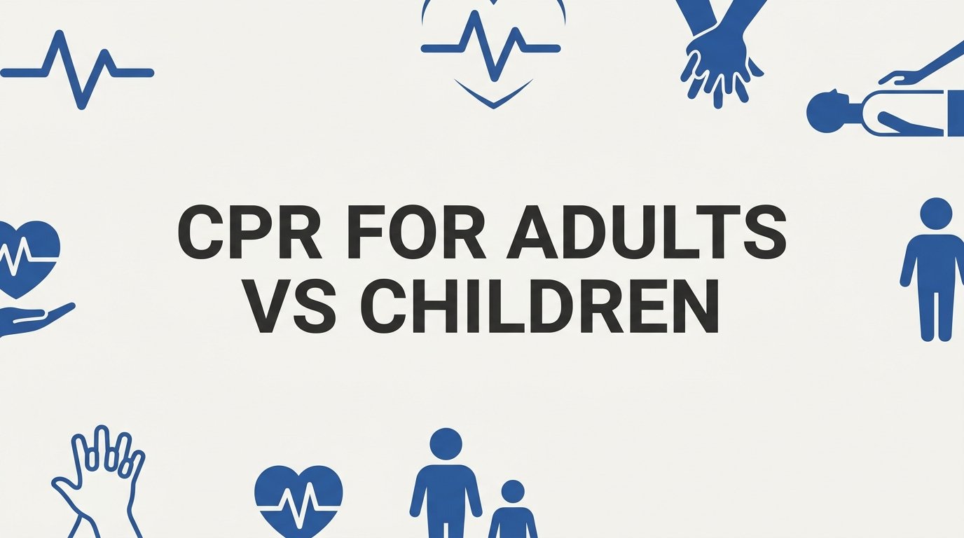 CPR for Adults vs Children: 7 Key Differences Every Rescuer Should Know