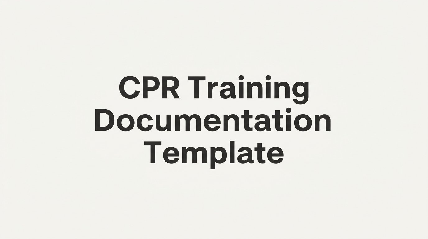 7 Strategies to Build an Effective CPR Training Documentation Template