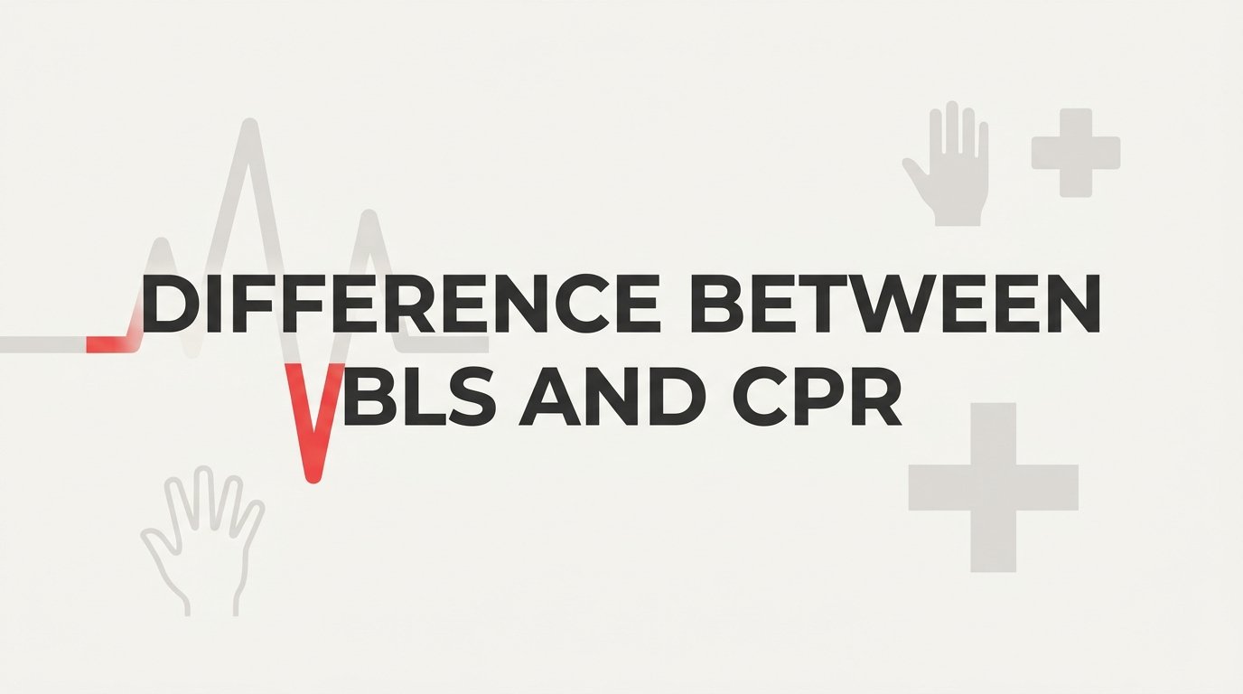 The Difference Between BLS and CPR: Which Certification Do You Actually Need?