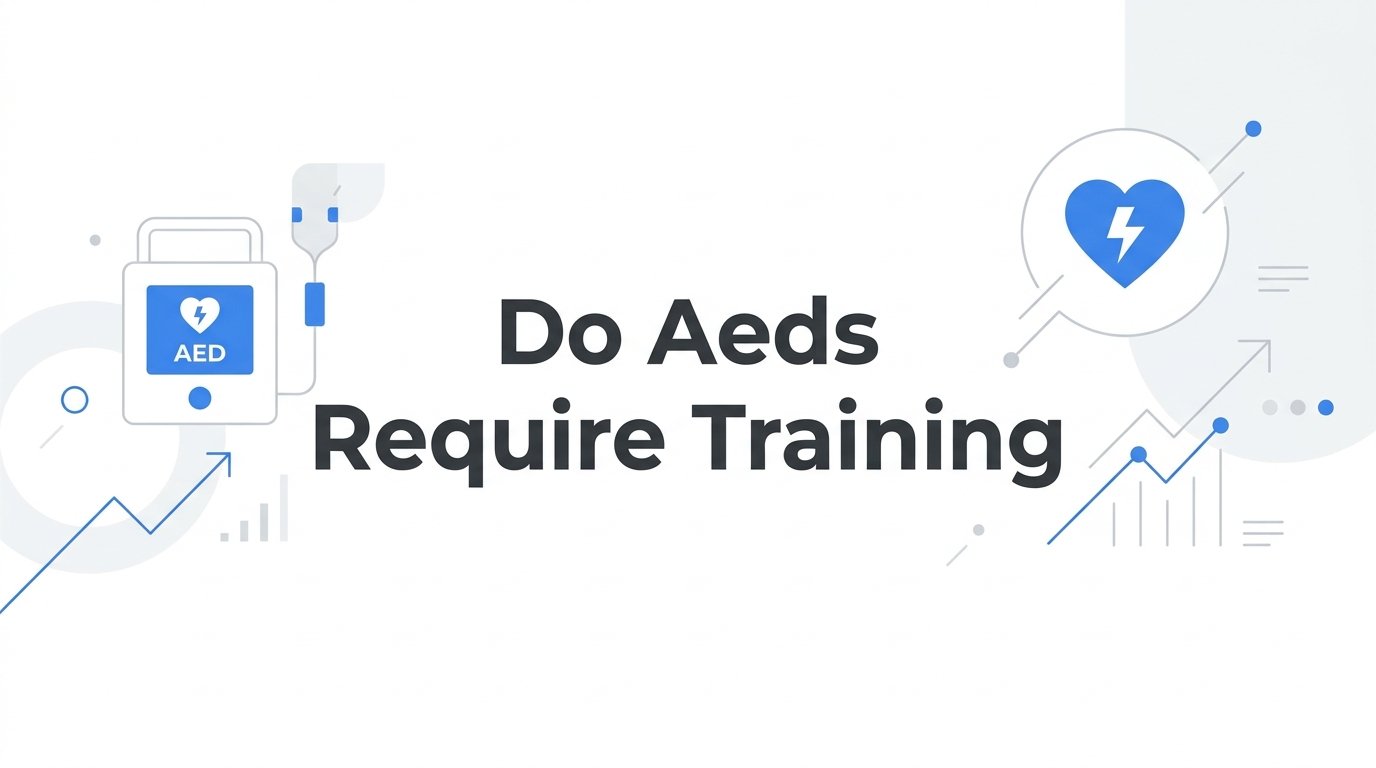 Do AEDs Require Training? What You Need to Know Before an Emergency
