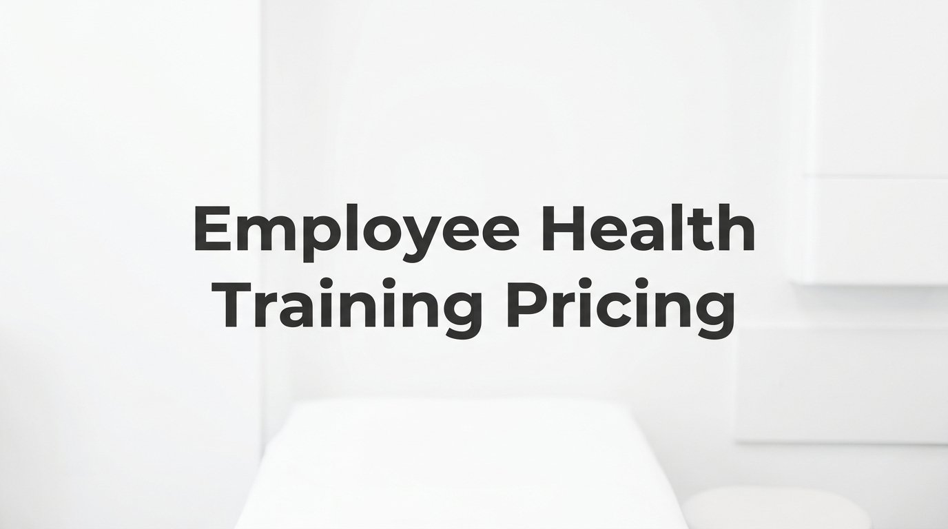 Employee Health Training Pricing: What Drives the Cost and How to Budget for It