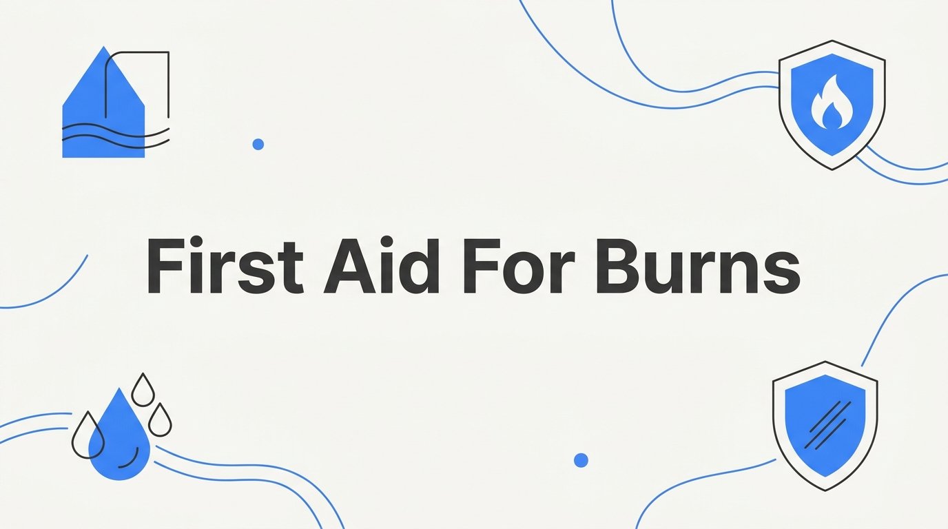 First Aid for Burns: A Step-by-Step Guide to Treating Burns Safely