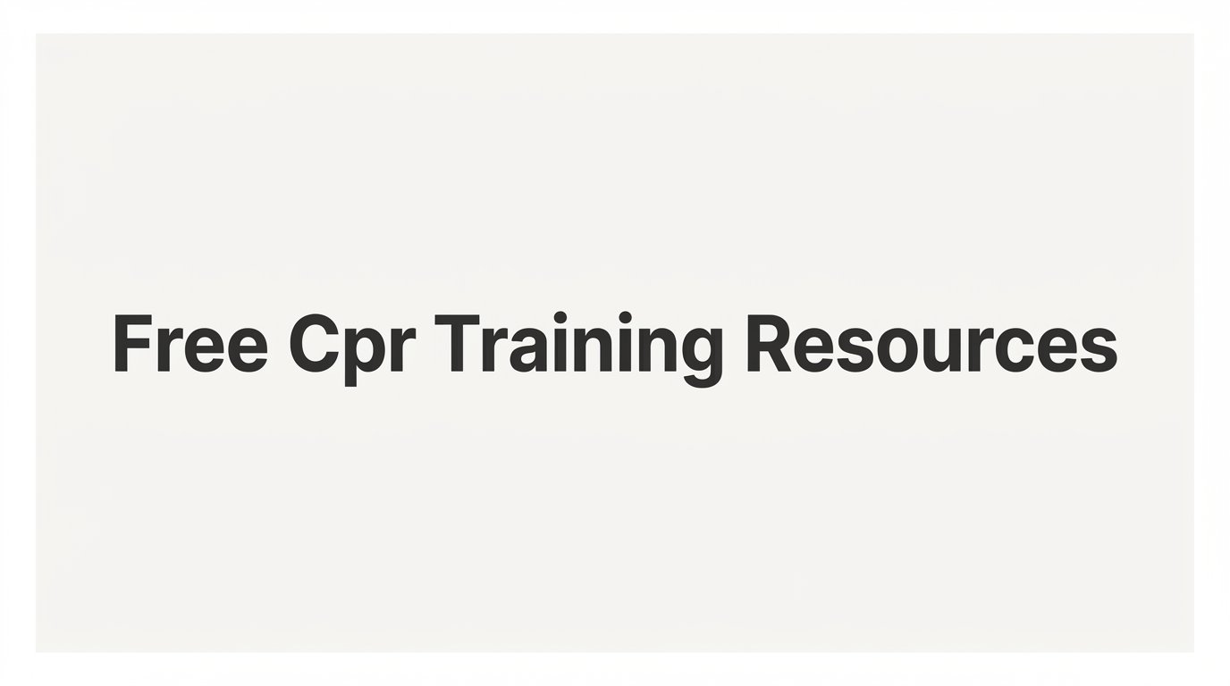 7 Strategies to Find Free CPR Training Resources You Can Trust