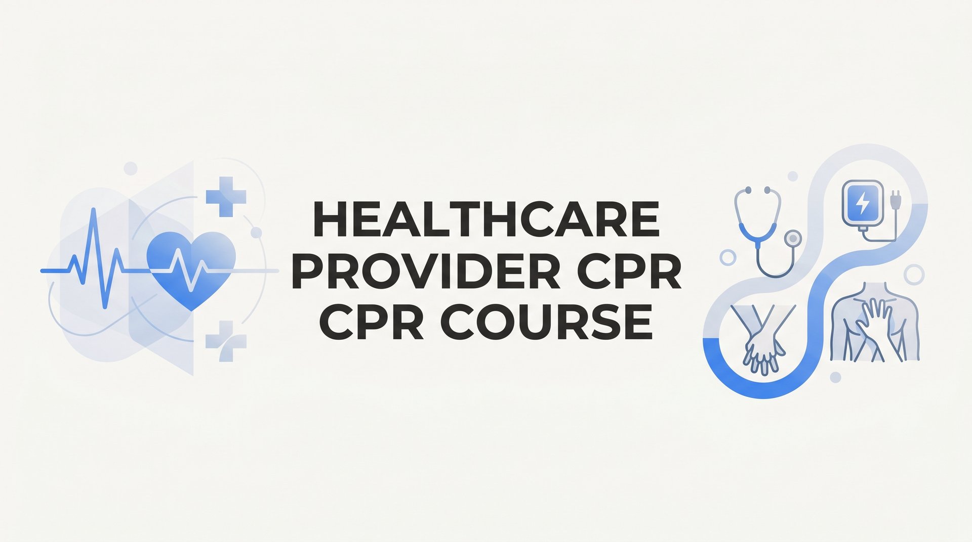 Healthcare Provider CPR Course: What It Covers, Who Needs It, and How to Get Certified