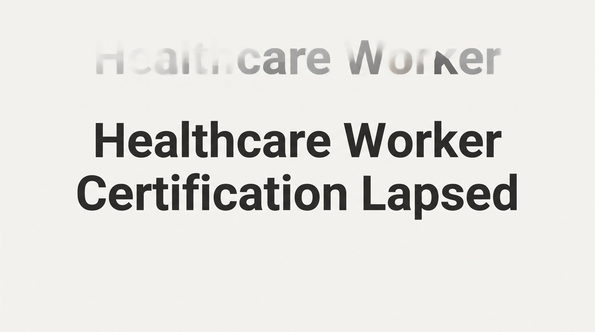 How to Renew a Lapsed Healthcare Worker Certification: Step-by-Step Guide