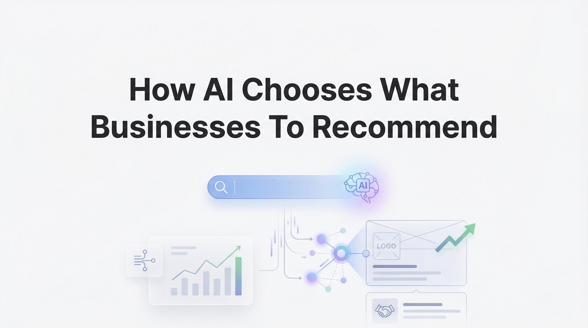 Cover image for blog post: How AI Chooses What Businesses to Recommend: The Selection Process Explained