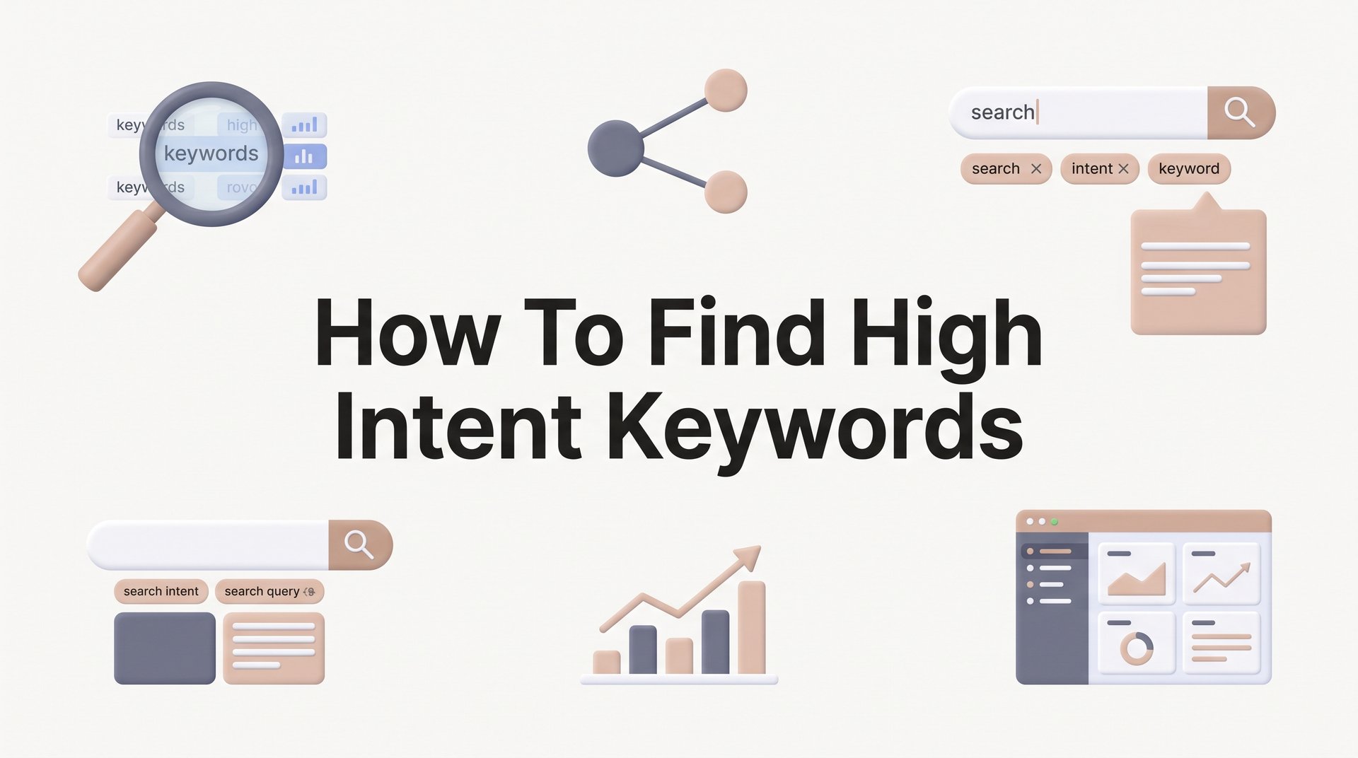 Cover image for: How to Find High Intent Keywords: A Step-by-Step Guide for Business Owners