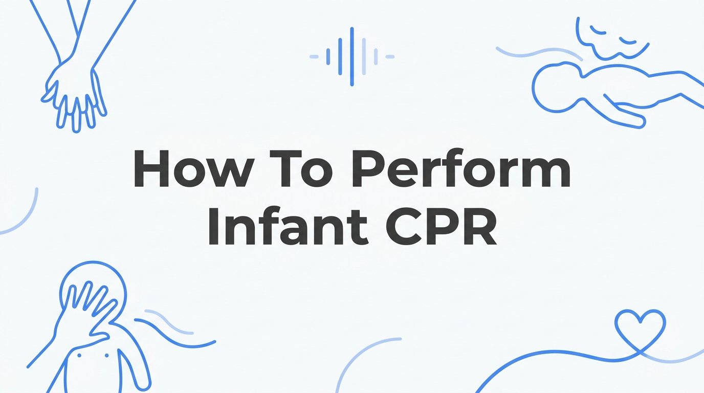 How to Perform Infant CPR: A Step-by-Step Guide for Babies Under 12 Months