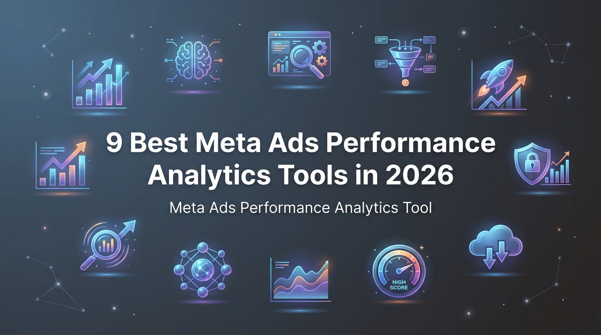 Best Meta Ads Performance Analytics Tool Guide 2026 | AdStellar