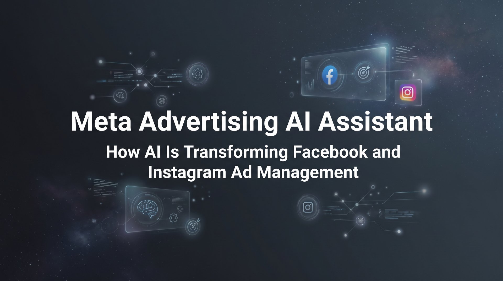 Meta Advertising AI Assistant: Complete 2026 Guide | AdStellar