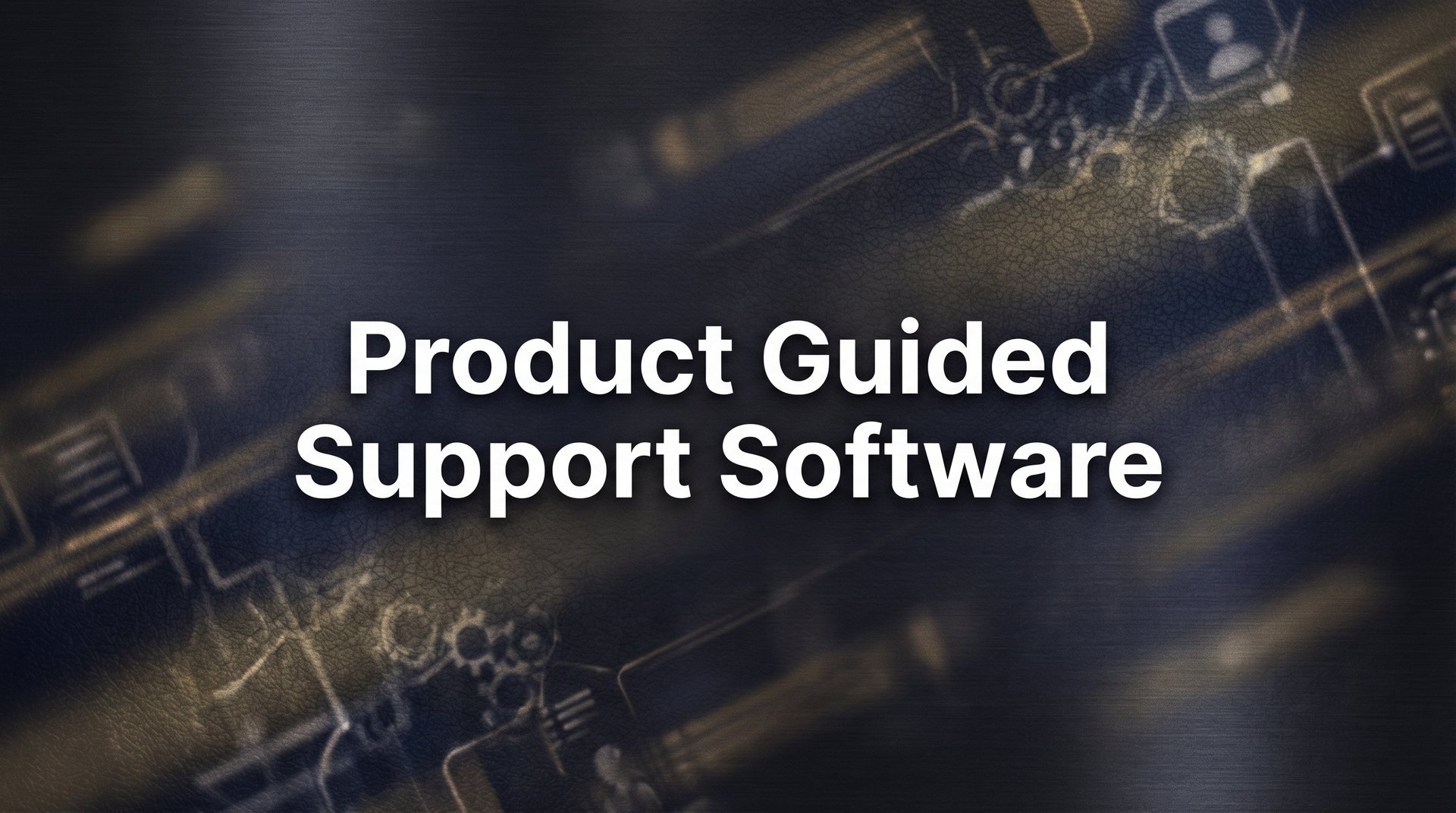 9 Best Product Guided Support Software Tools in 2026