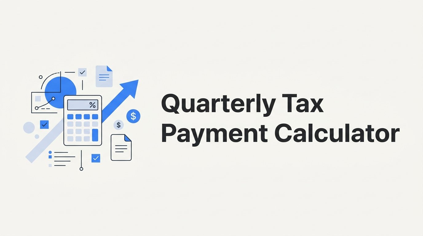 How to Use a Quarterly Tax Payment Calculator to Estimate What You Owe