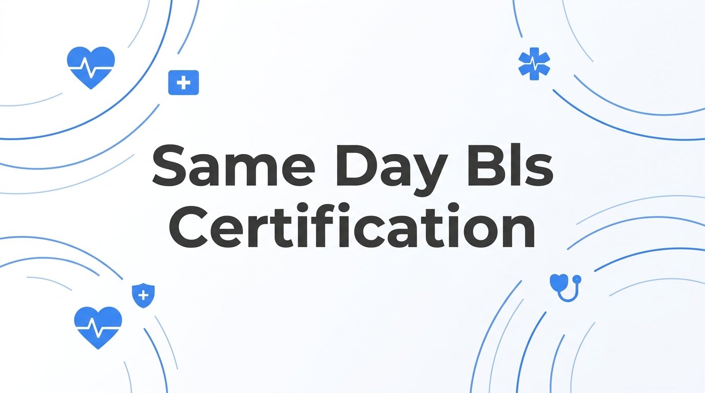 7 Proven Strategies to Get Your Same Day BLS Certification