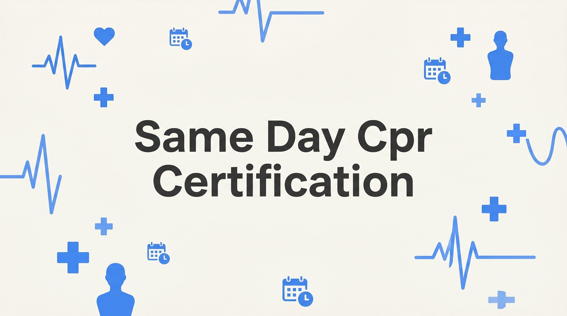 7 Proven Strategies to Get Your Same Day CPR Certification