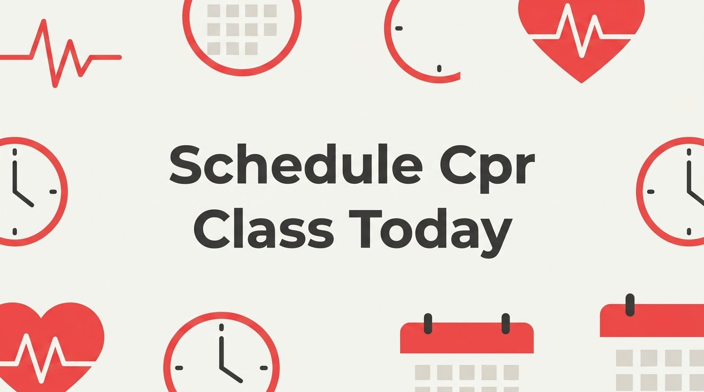 How to Schedule a CPR Class Today: A Step-by-Step Guide