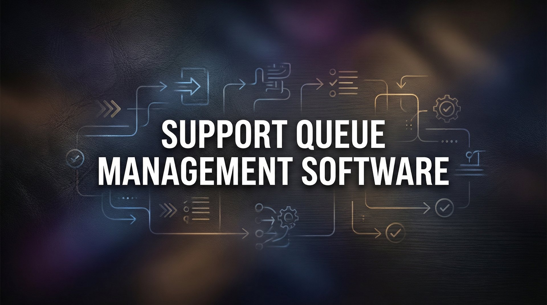 9 Best Support Queue Management Software Tools in 2026
