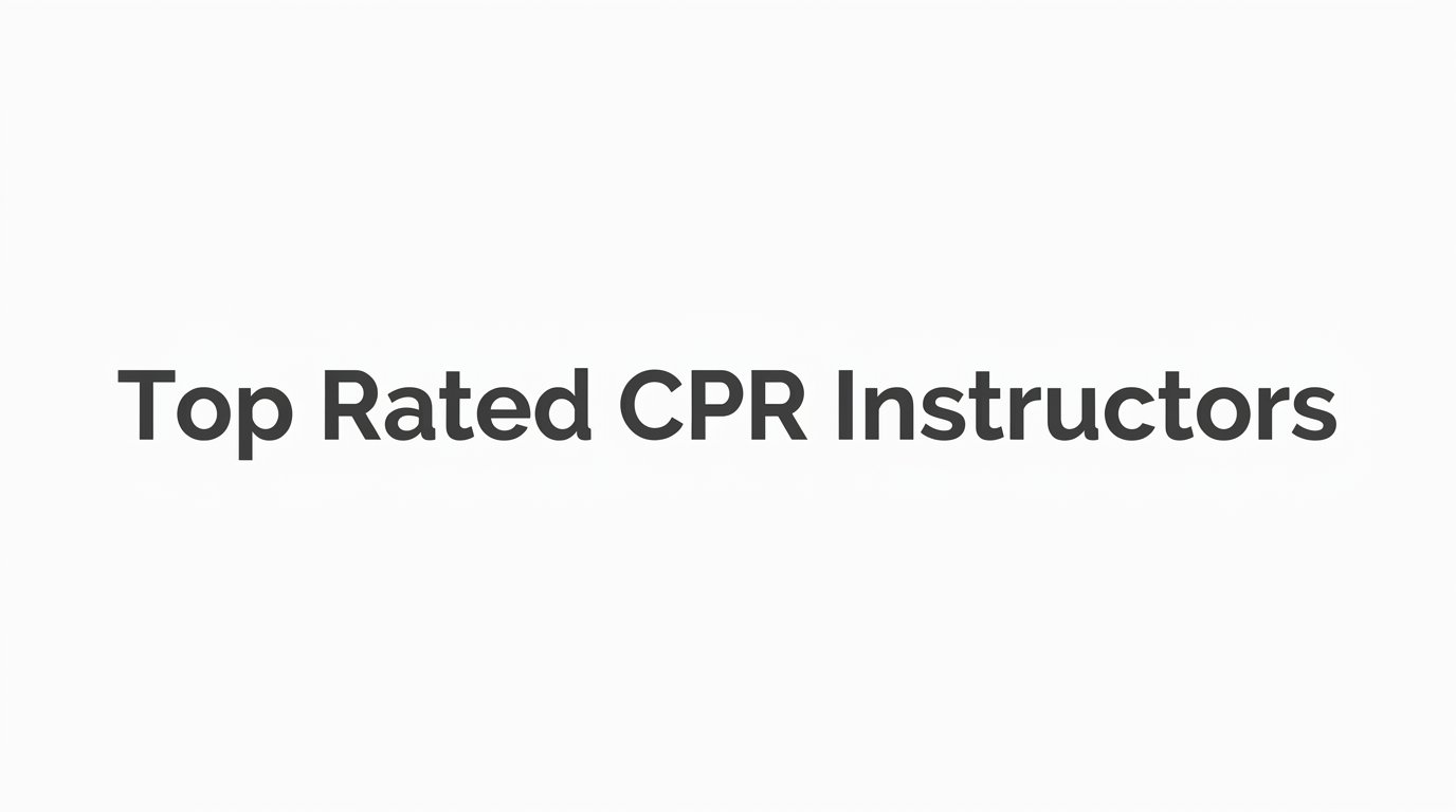 7 Strategies to Find and Become One of the Top Rated CPR Instructors